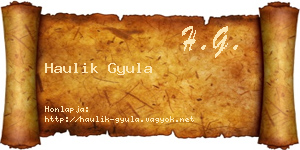 Haulik Gyula névjegykártya